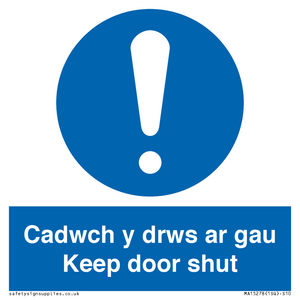 Cadwch y drws ar gau Keep door shut